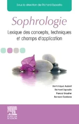Sophrologie, Dictionnaire des concepts, techniques et champs d’application